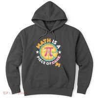 Pi Day Math Is A Piece Of Pi 3 14 Pie Slices Hoodie thumb 0