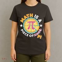 Pi Day Math Is A Piece Of Pi 3 14 Pie Slices T-Shirt thumb 4