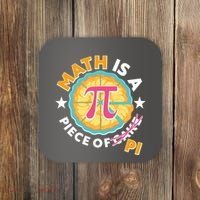 Pi Day Math Is A Piece Of Pi 3 14 Pie Slices Coaster thumb 0