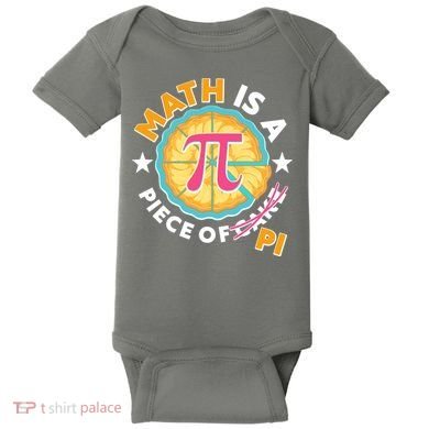 Pi Day Math Is A Piece Of Pi 3 14 Pie Slices Baby Bodysuit