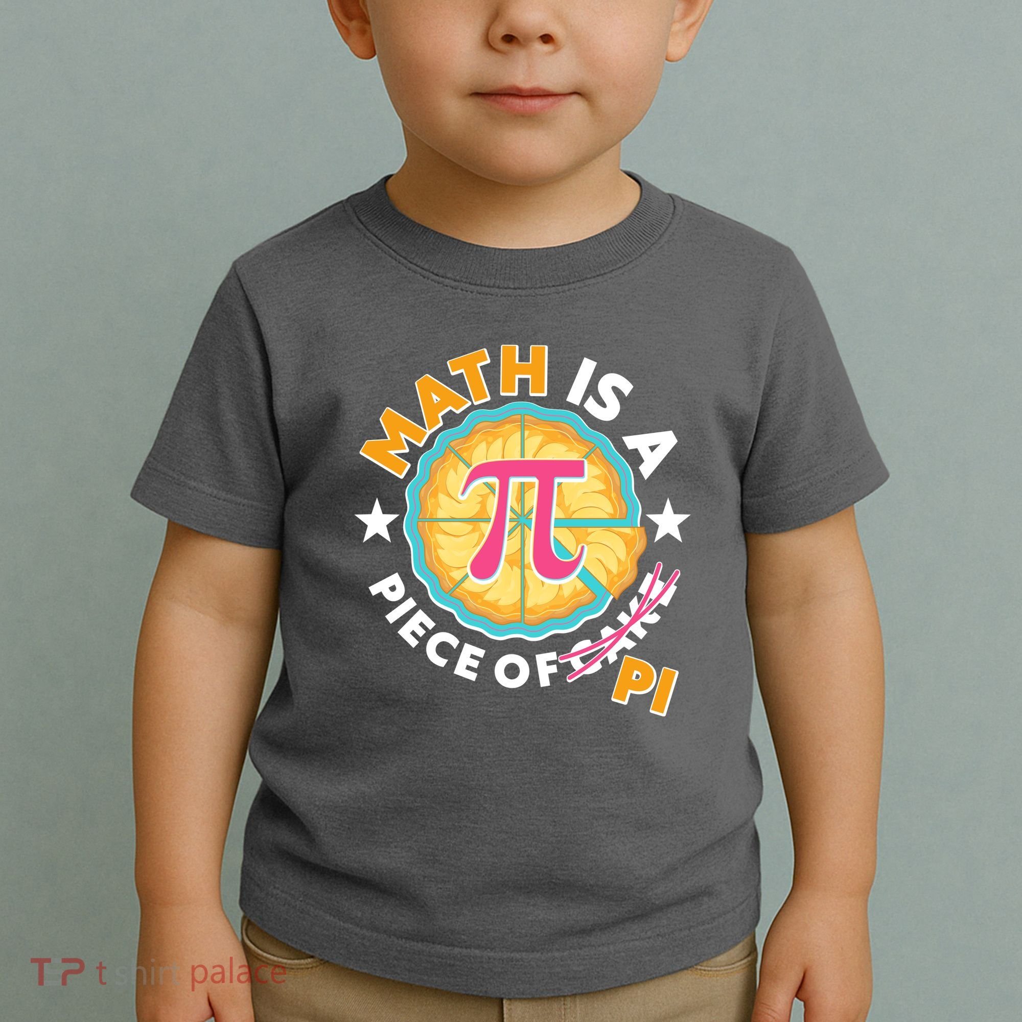 Pi Day Math Is A Piece Of Pi 3 14 Pie Slices Toddler T-Shirt