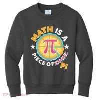 Pi Day Math Is A Piece Of Pi 3 14 Pie Slices Kids Sweatshirt thumb 0