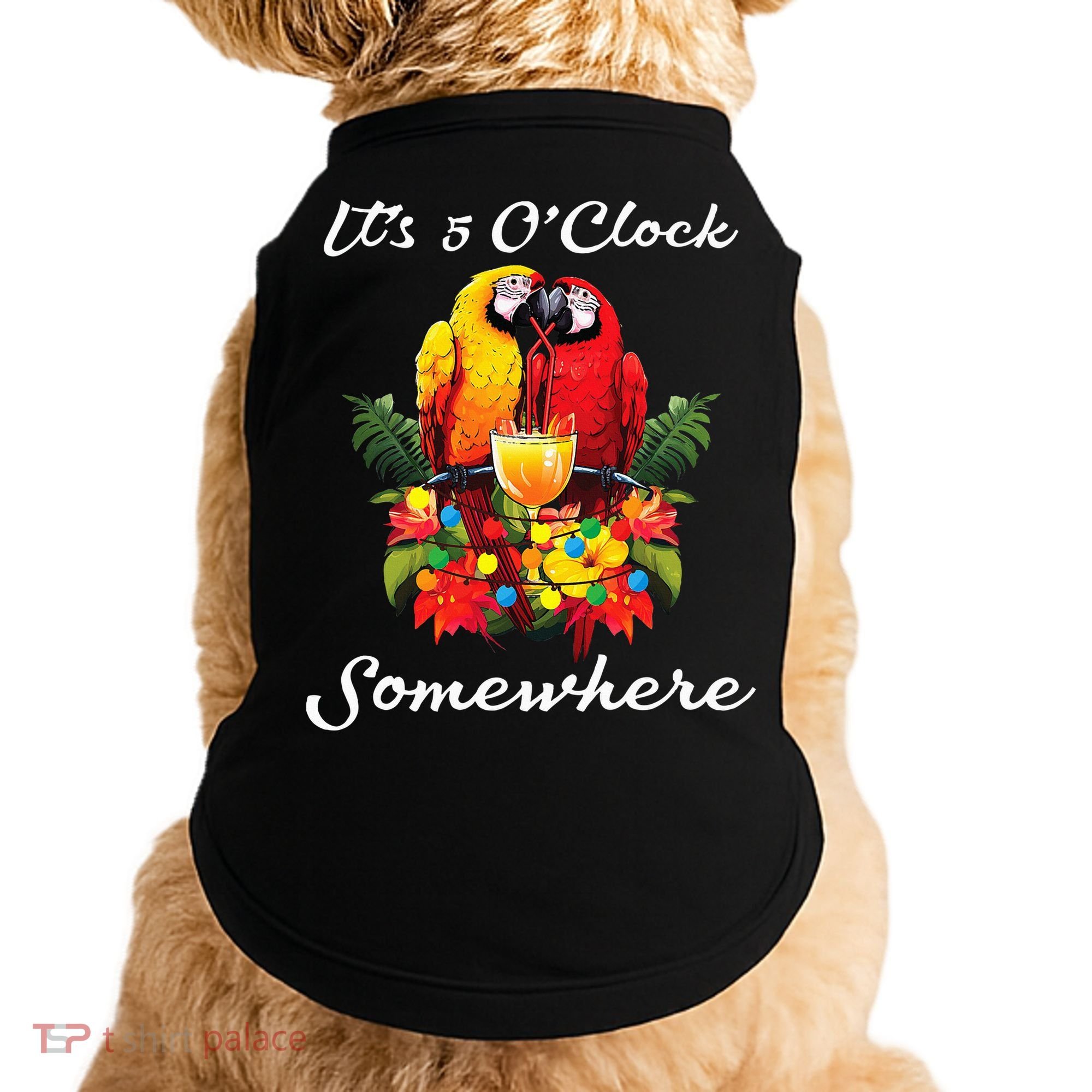 Parrots Drinking Margarita Its 5 Oclock Somewhere Funny Doggie Tank