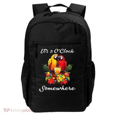 Parrots Drinking Margarita Its 5 Oclock Somewhere Funny Backpack