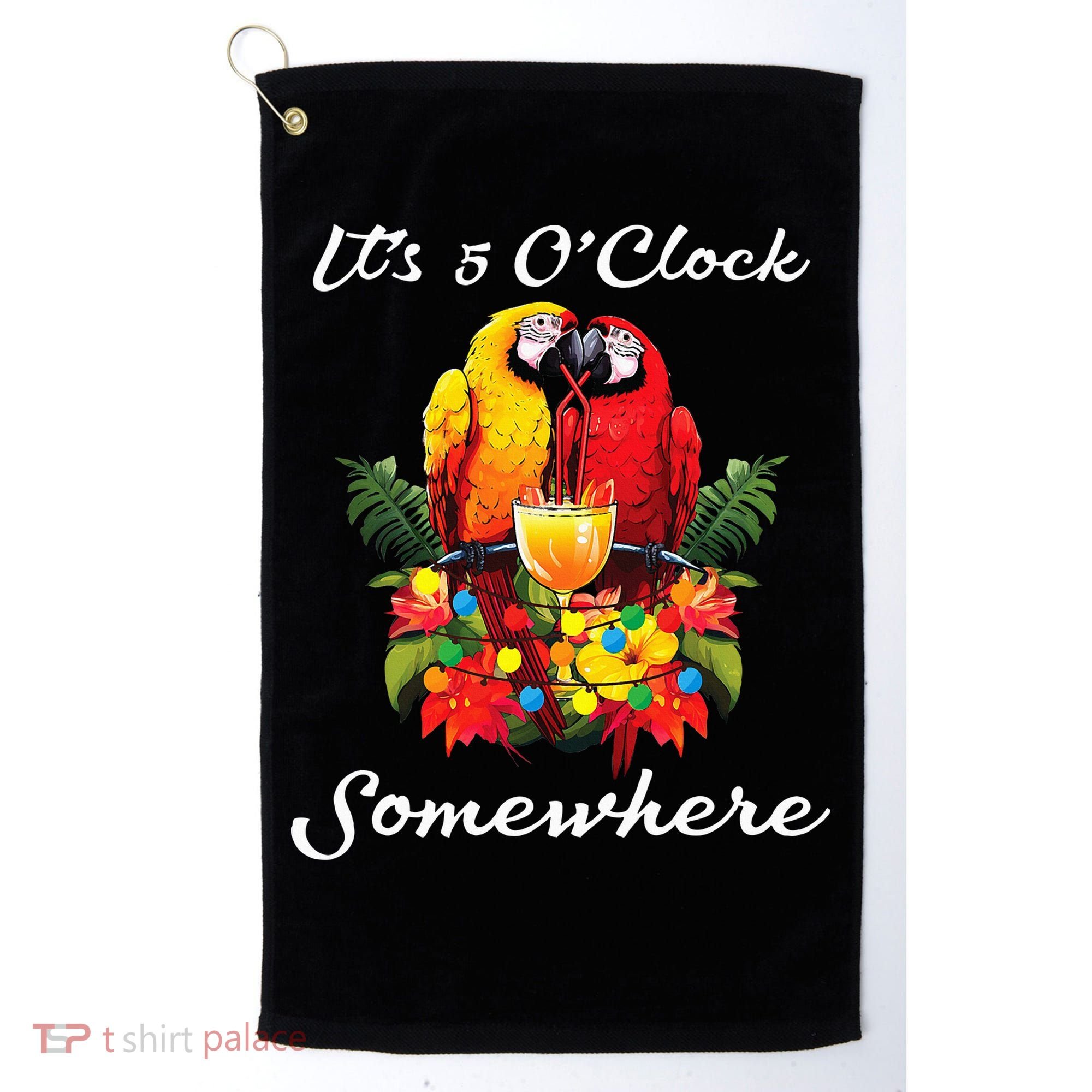 Parrots Drinking Margarita Its 5 Oclock Somewhere Funny Golf Towel
