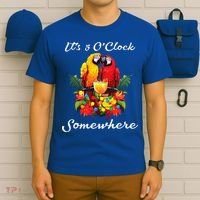 Parrots Drinking Margarita Its 5 Oclock Somewhere Funny T-Shirt thumb 6