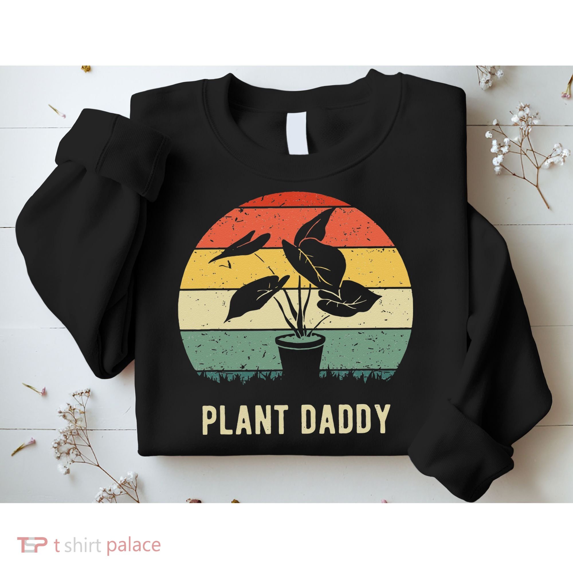 Plant Daddy Nature Botanical Gardener Plant Dad Gardening Sweatshirt
