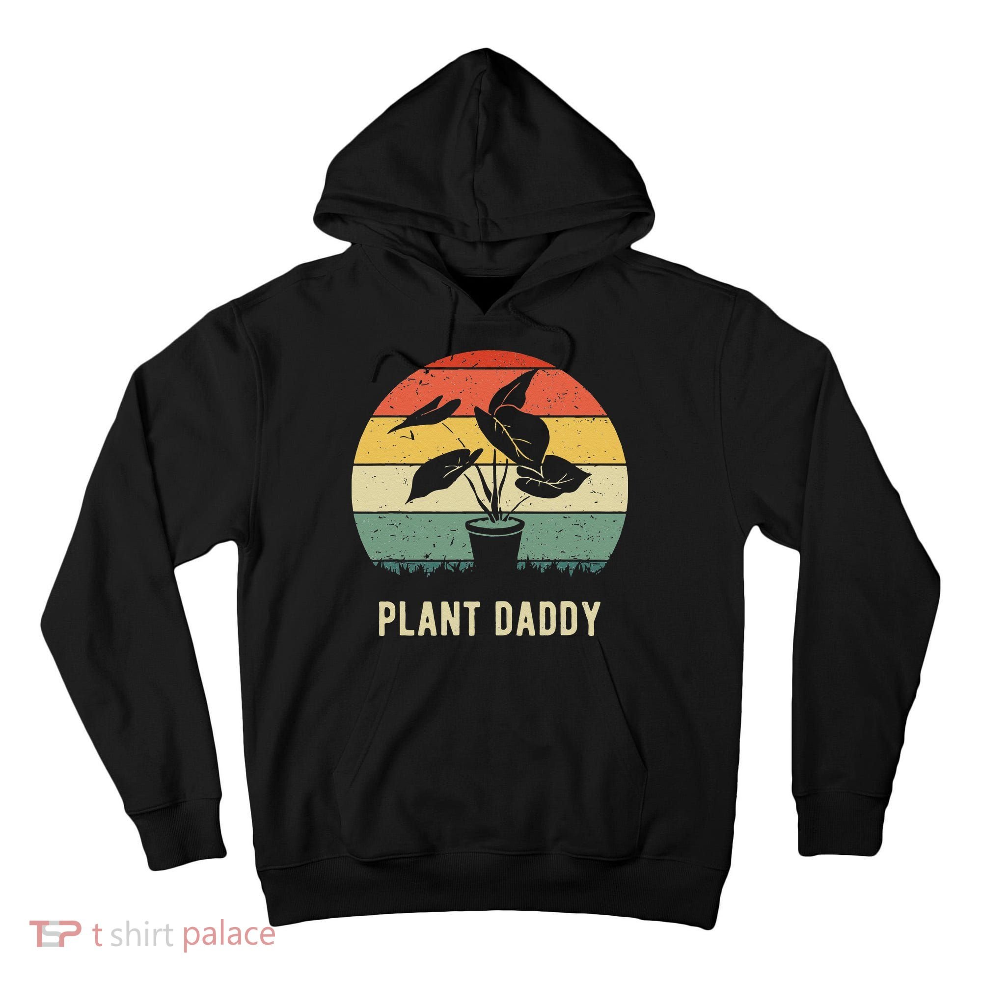 Plant Daddy Nature Botanical Gardener Plant Dad Gardening Tall Hoodie
