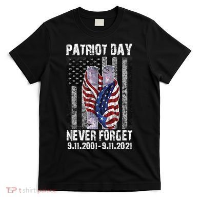 Patriot Day Never Forget 9/11 20th Anniversary T-Shirt