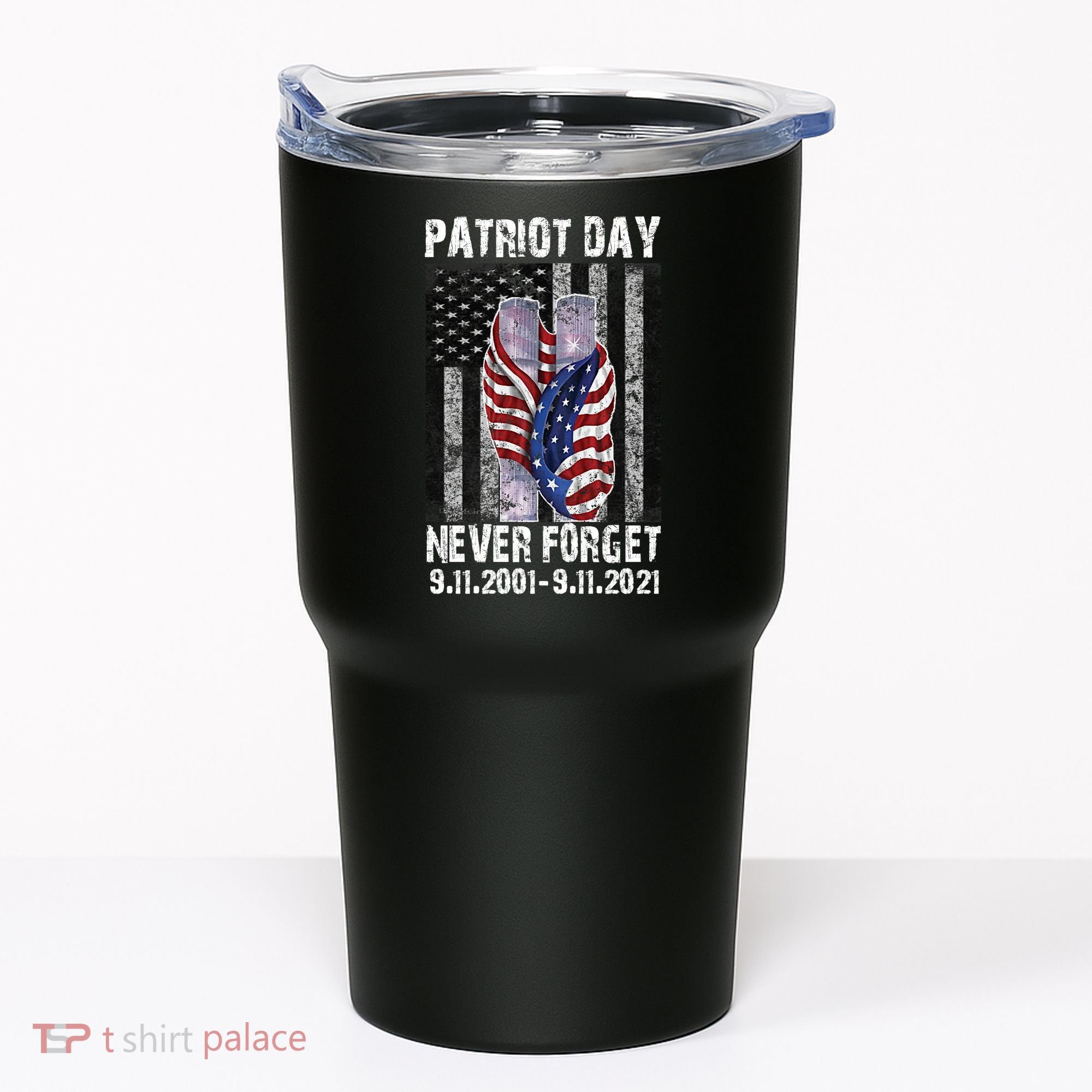 Patriot Day Never Forget 9/11 20th Anniversary Tumbler