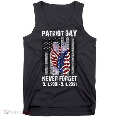 Patriot Day Never Forget 9/11 20th Anniversary Tank Top