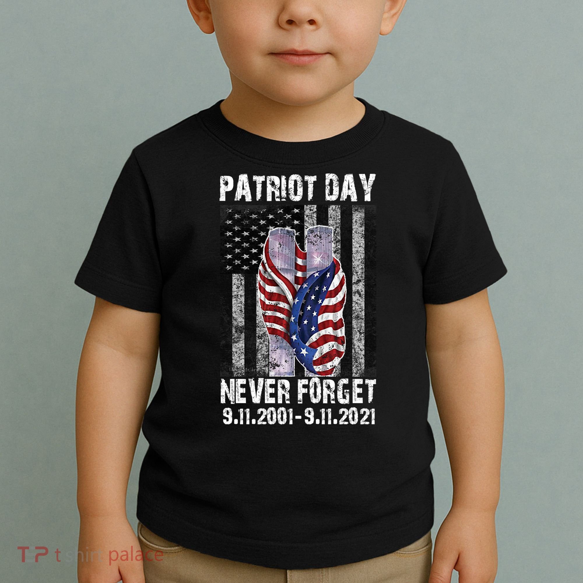 Patriot Day Never Forget 9/11 20th Anniversary Toddler T-Shirt