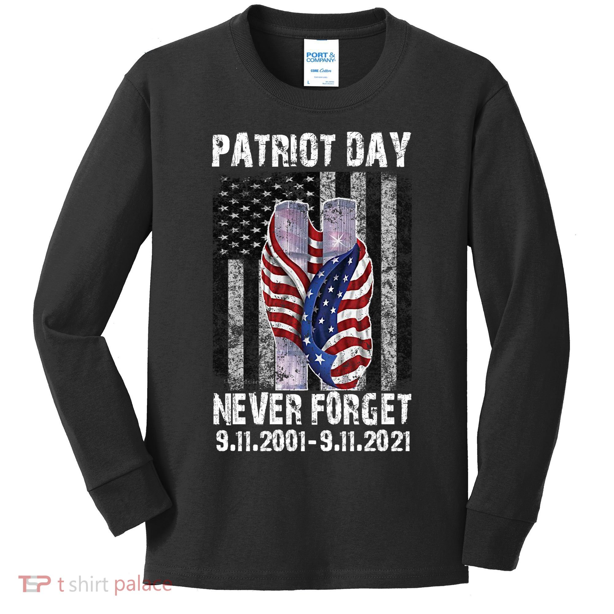 Patriot Day Never Forget 9/11 20th Anniversary Kids Long Sleeve Shirt