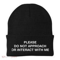 Please Do Not Approach Or Interact With Me Beanie thumb 0