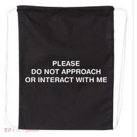 Please Do Not Approach Or Interact With Me Drawstring Bag thumb 0