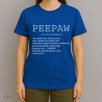 Peepaw Definition Noun Grandpa Grandparents Day Funny Cute Gift T-Shirt thumb 4