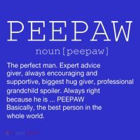 Peepaw Definition Noun Grandpa Grandparents Day Funny Cute Gift T-Shirt thumb 7