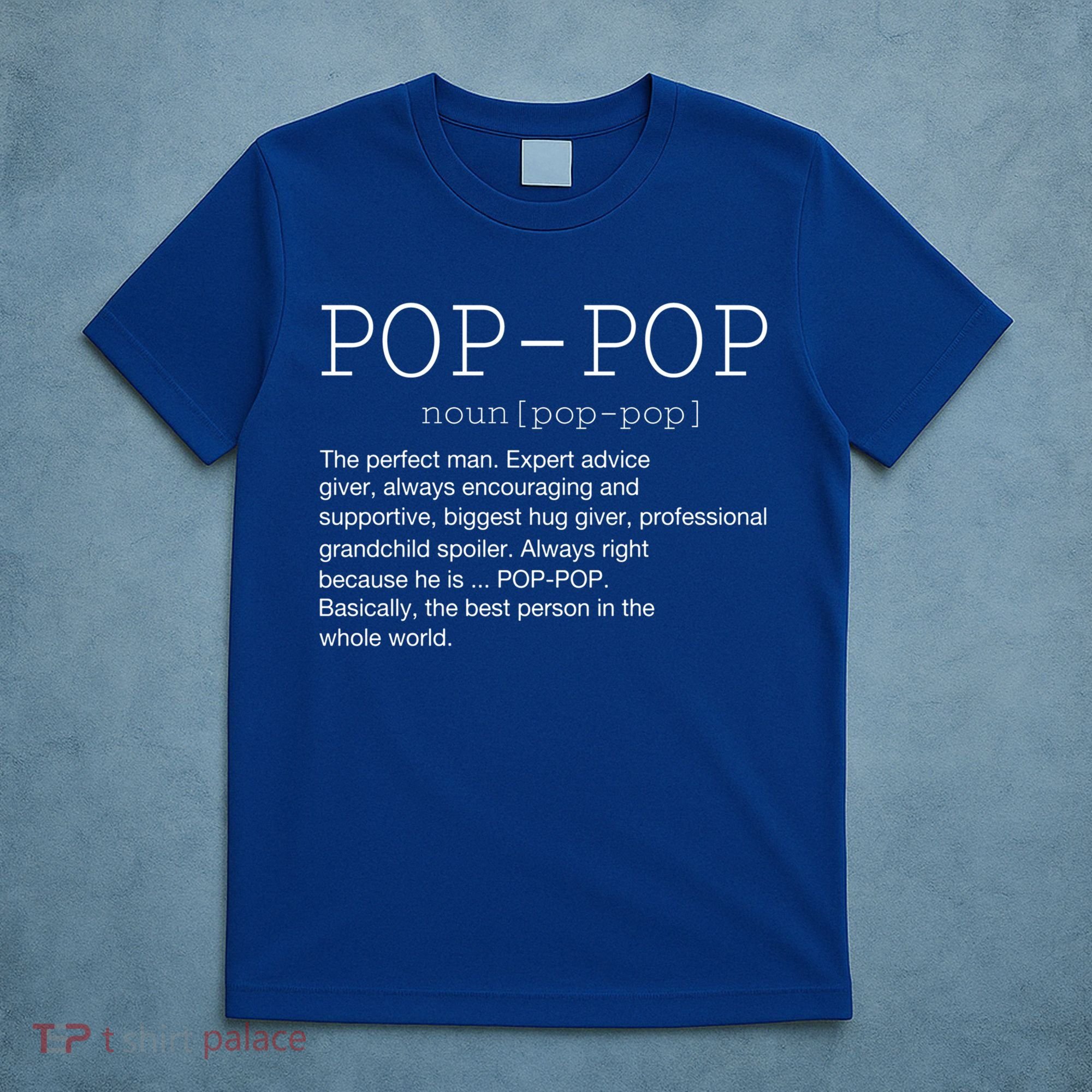 PopPop Definition Noun Grandpa Grandparents Day Funny Gift T-Shirt