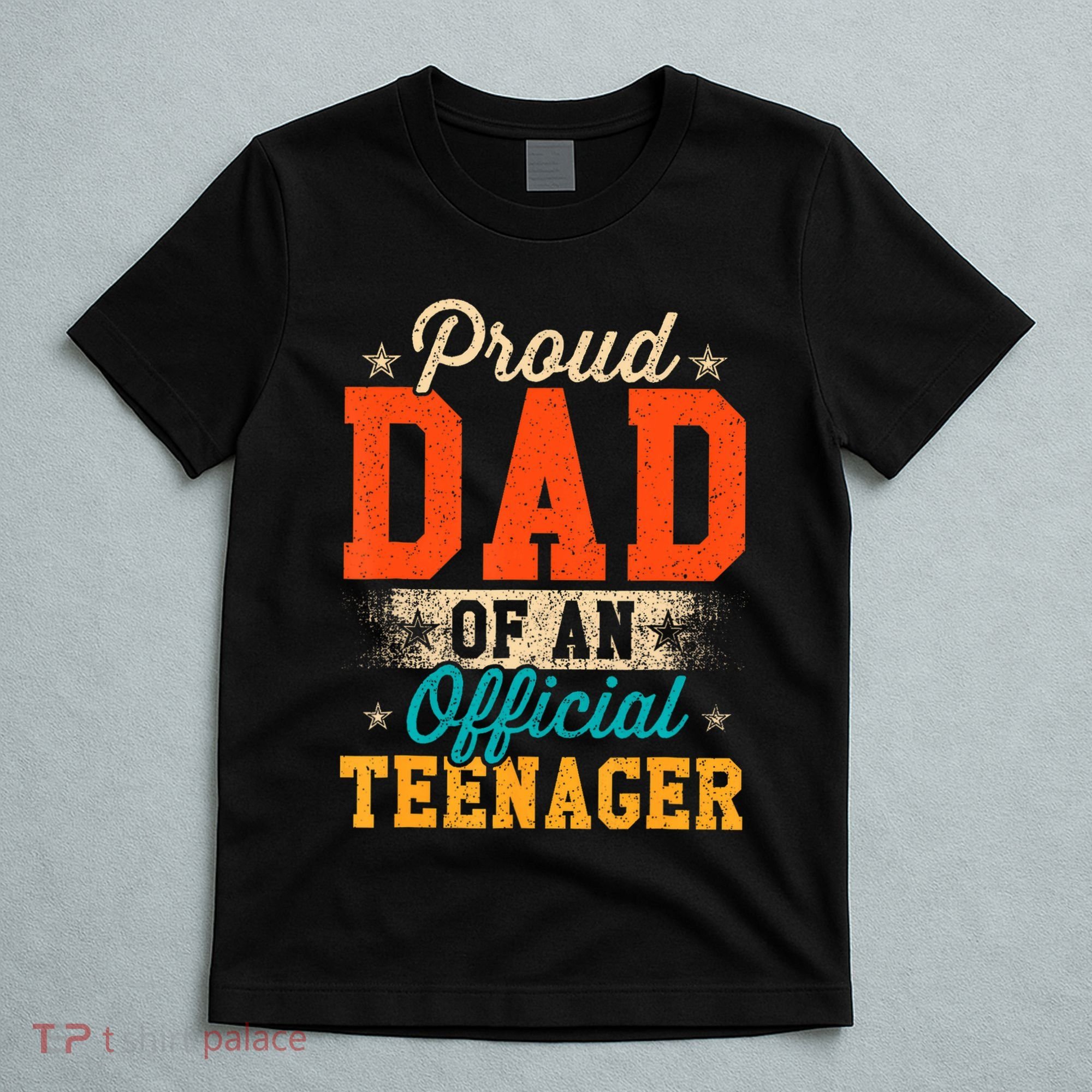 Proud Dad Of Nager 13th Birthday Gift T-Shirt