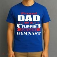 Proud Dad Of A Flippin Awesome Gymnast Gymnastics Dad Funny Gift T-Shirt thumb 3