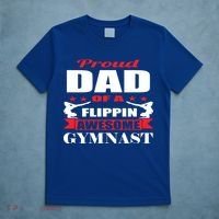 Proud Dad Of A Flippin Awesome Gymnast Gymnastics Dad Funny Gift T-Shirt thumb 5