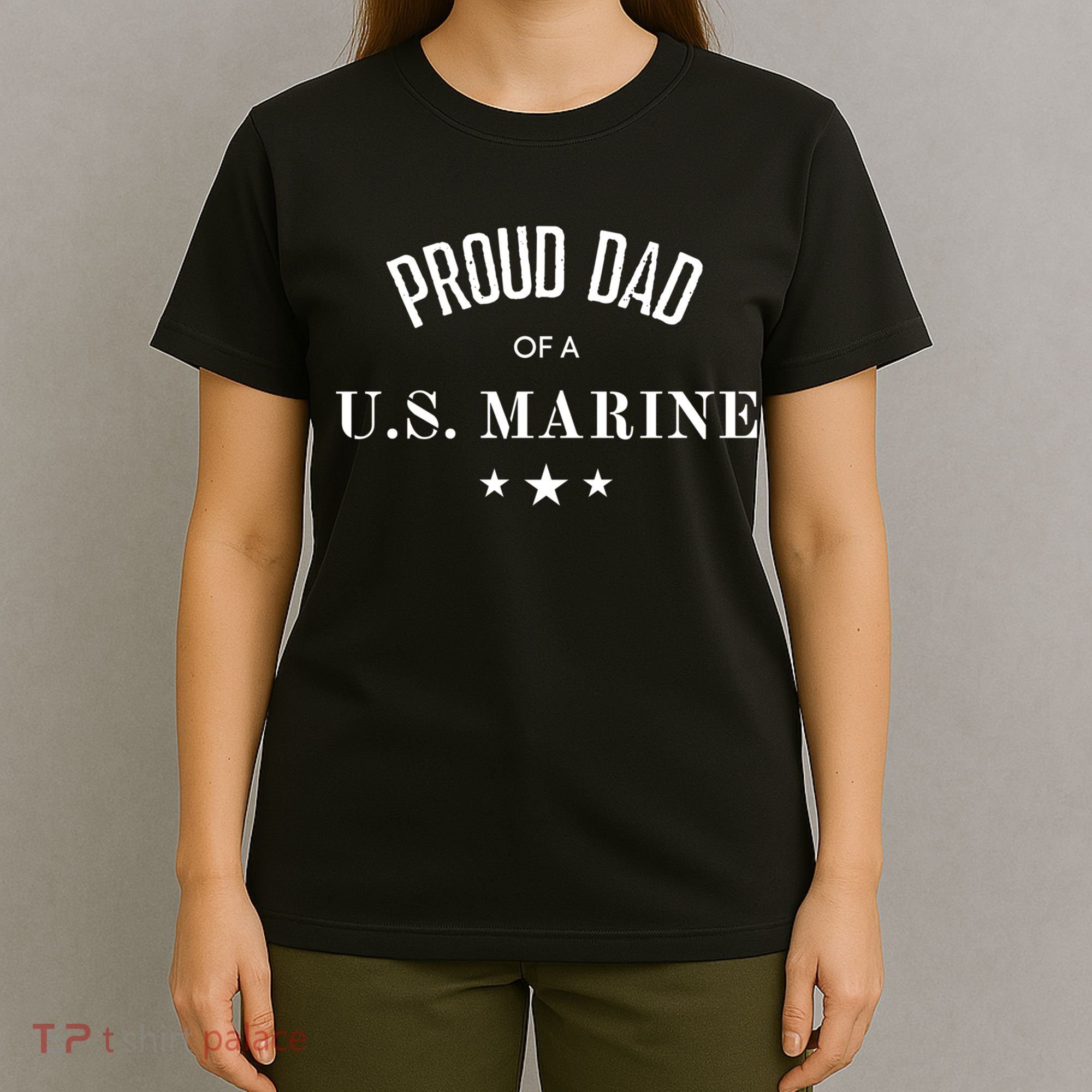 Proud Dad Of A U S Marine Gift T-Shirt