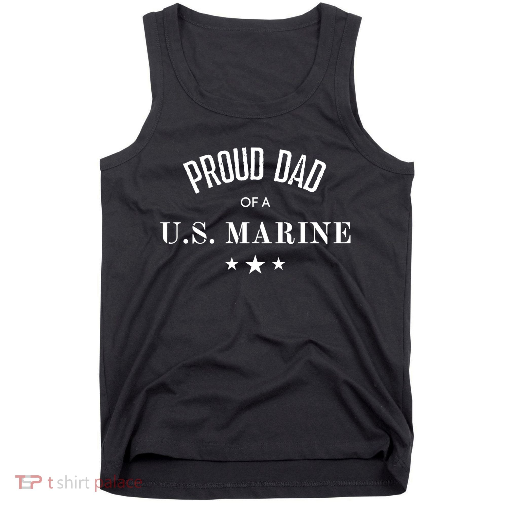 Proud Dad Of A U S Marine Gift Tank Top