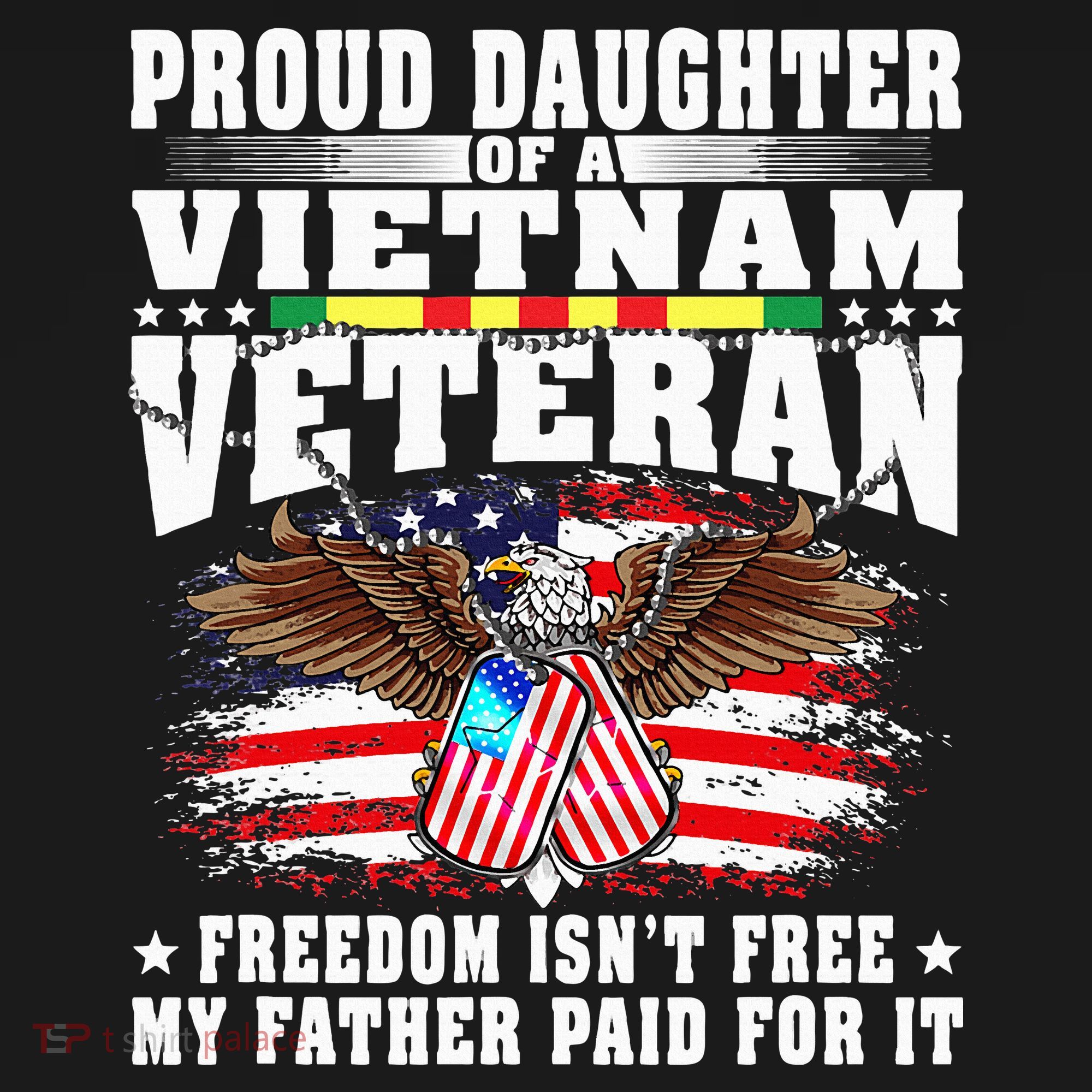 Proud Daughter Of A Vietnam Veteran Freedom Isn't Free Gift Tank Top