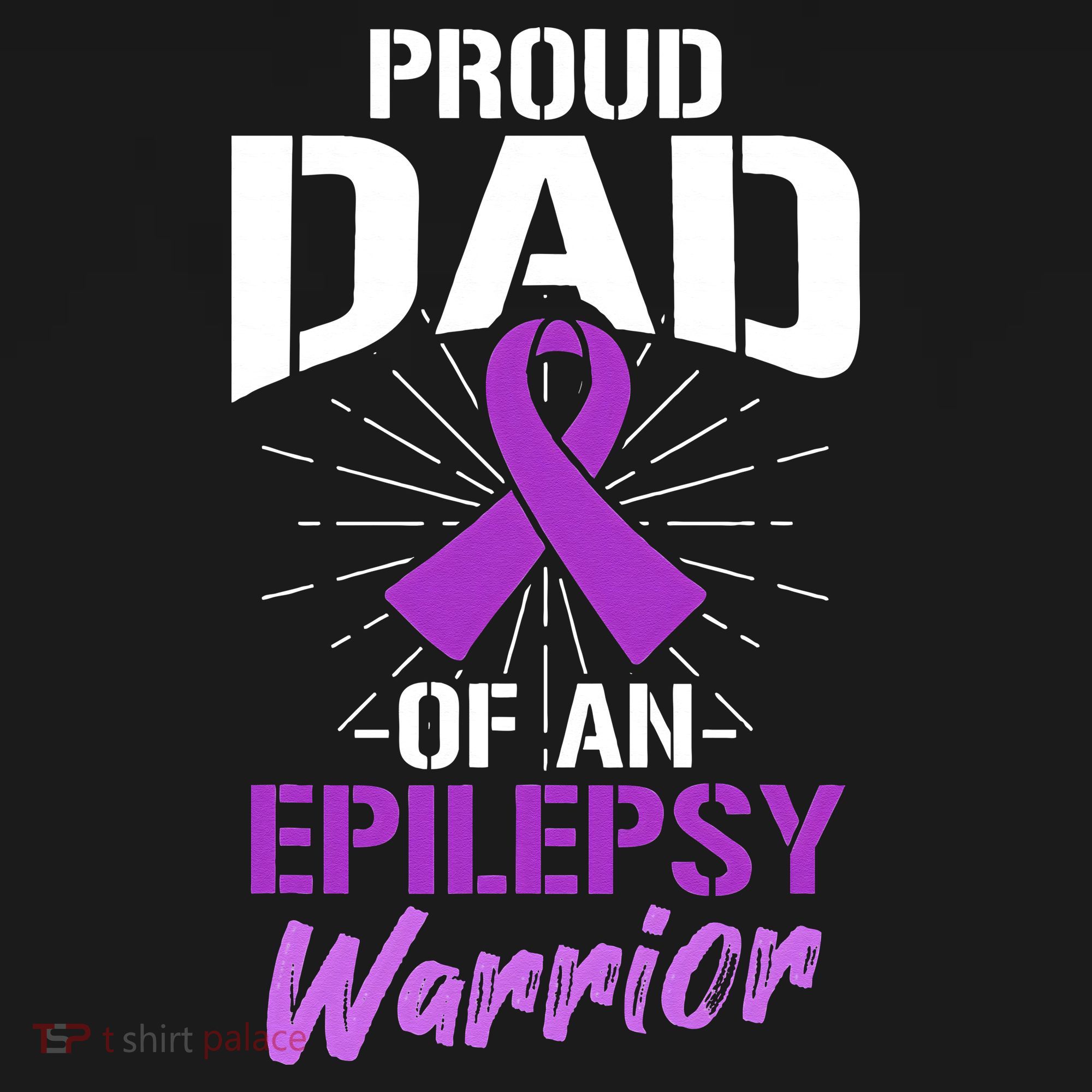 Proud Dad Of An Epilepsy Warrior Supporter Awareness Ribbon T-Shirt