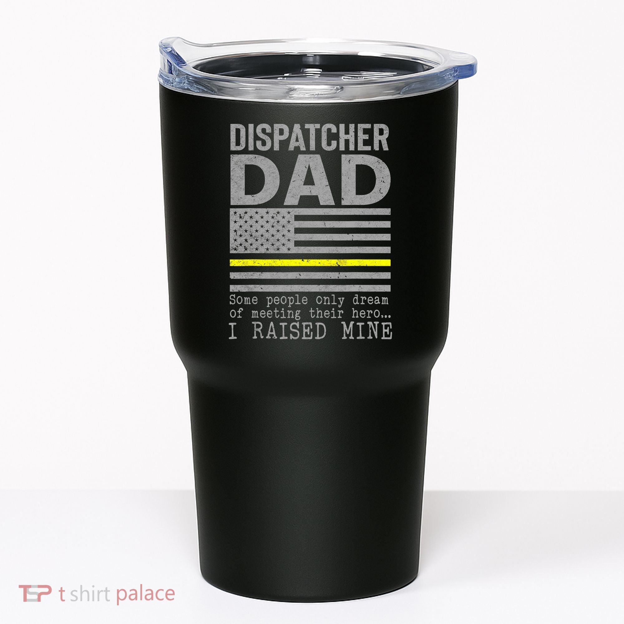 Proud Dad Of A 911 Dispatcher Thin Gold Line Dispatch Father Tumbler