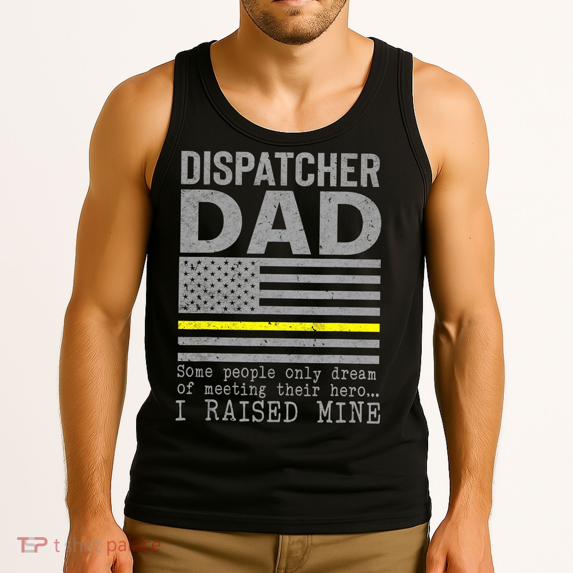 Proud Dad Of A 911 Dispatcher Thin Gold Line Dispatch Father Tank Top
