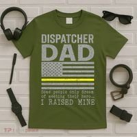 Proud Dad Of A 911 Dispatcher Thin Gold Line Dispatch Father T-Shirt thumb 5