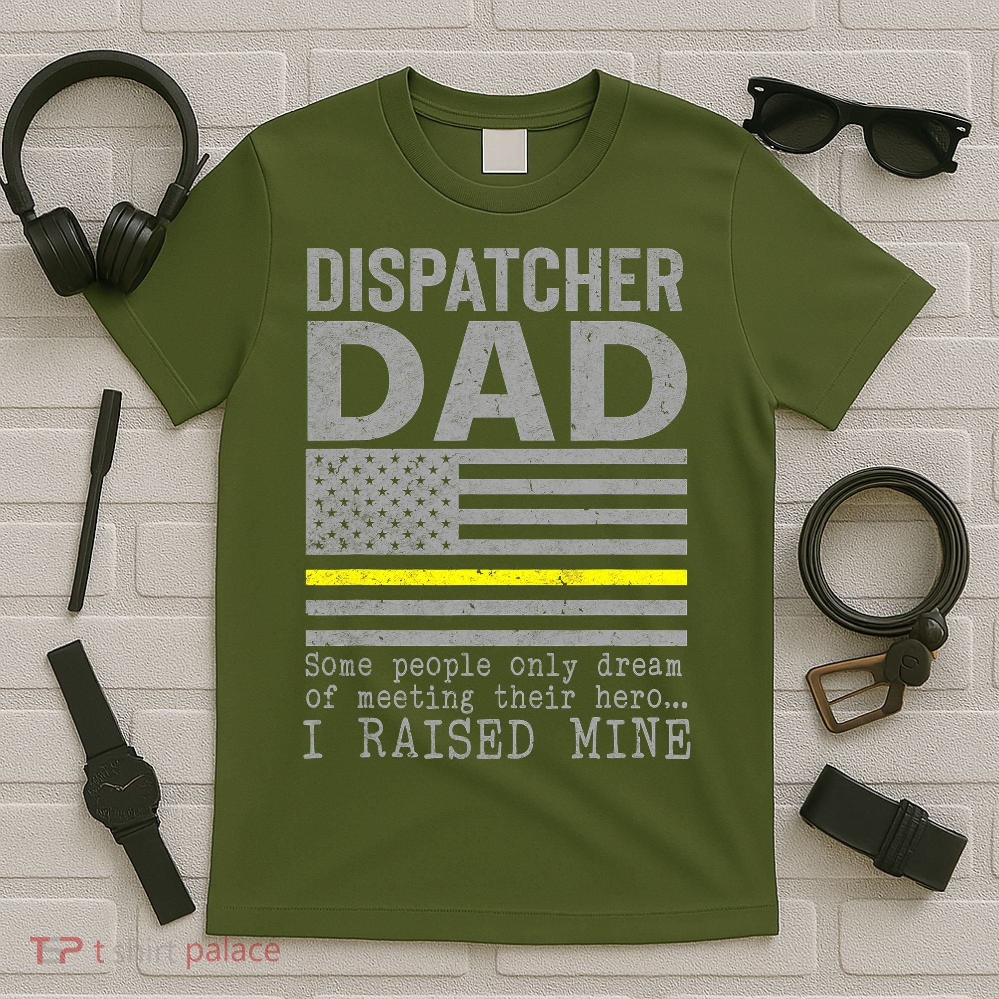 Proud Dad Of A 911 Dispatcher Thin Gold Line Dispatch Father T-Shirt