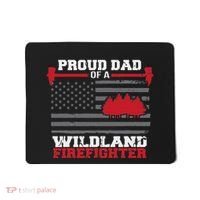 Proud Dad Of A Wildland Firefighter Wildfire Suppression Usa Mousepad thumb 0