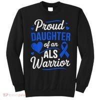 Proud Daughter Of An ALS Warrior Dad Mom ALS Awareness Month  Sweatshirt thumb 0