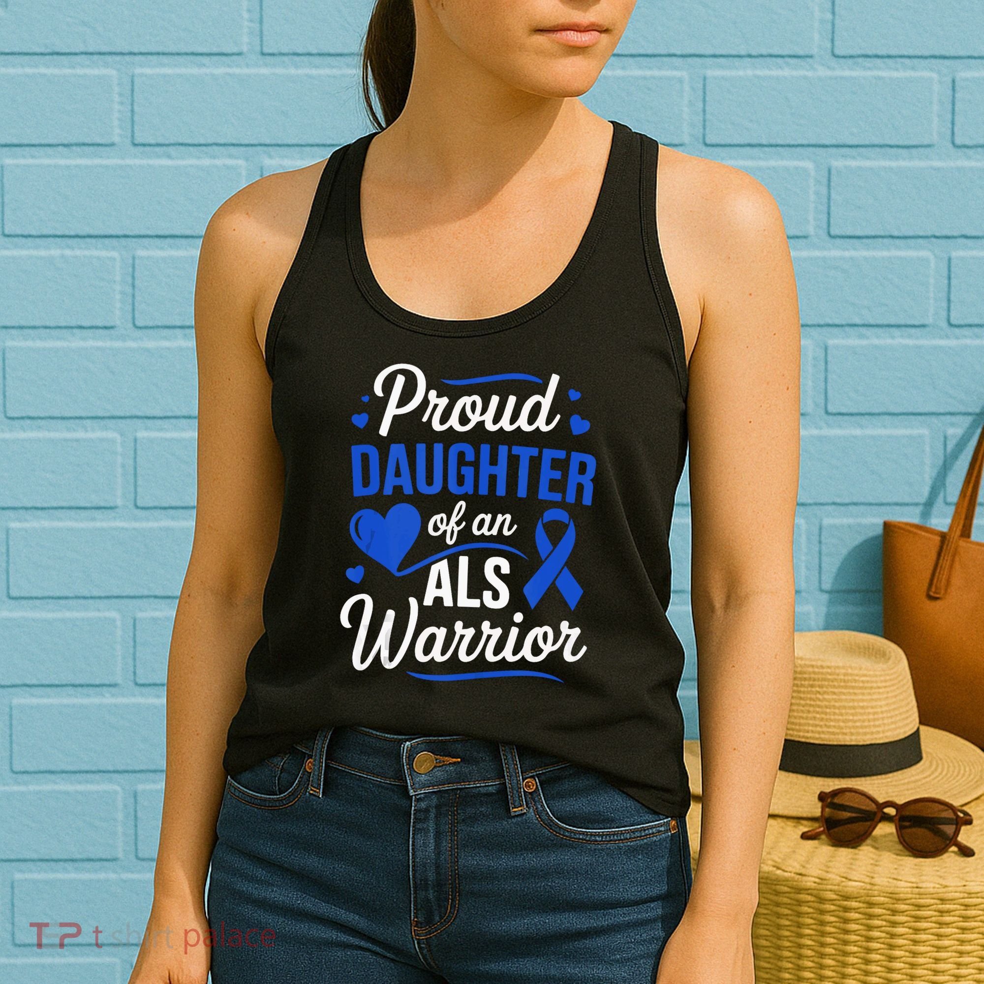 Proud Daughter Of An ALS Warrior Dad Mom ALS Awareness Month  Women's Tank Top