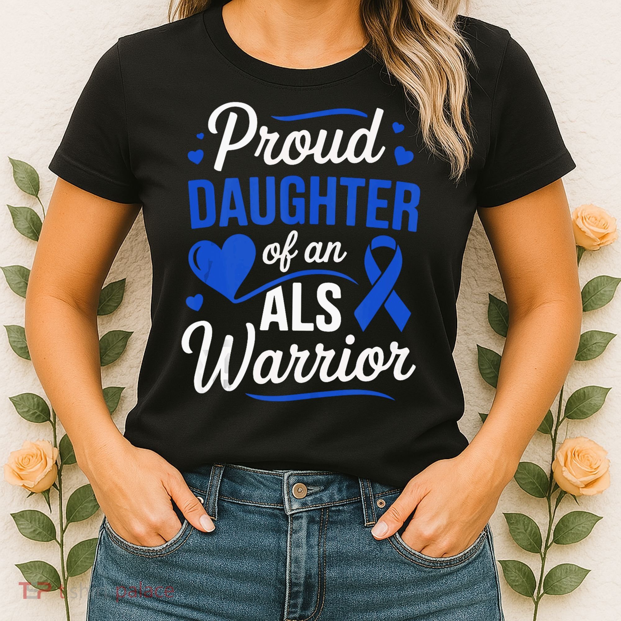 Proud Daughter Of An ALS Warrior Dad Mom ALS Awareness Month  Women's T-Shirt