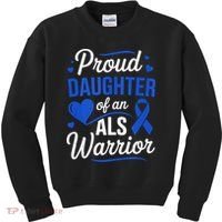 Proud Daughter Of An ALS Warrior Dad Mom ALS Awareness Month  Kids Sweatshirt thumb 0