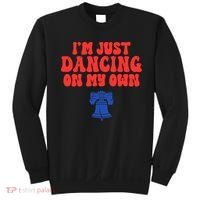 Philly Dancing on My Own Philadelphia Sweatshirt thumb 0