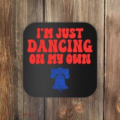 Philly Dancing on My Own Philadelphia Coaster