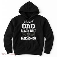 Proud Dad Of A Black Belt In Taekwondo Hoodie thumb 0