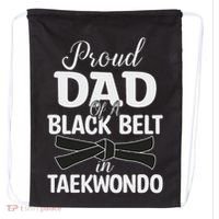 Proud Dad Of A Black Belt In Taekwondo Drawstring Bag thumb 0