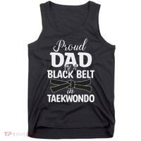 Proud Dad Of A Black Belt In Taekwondo Tank Top thumb 0