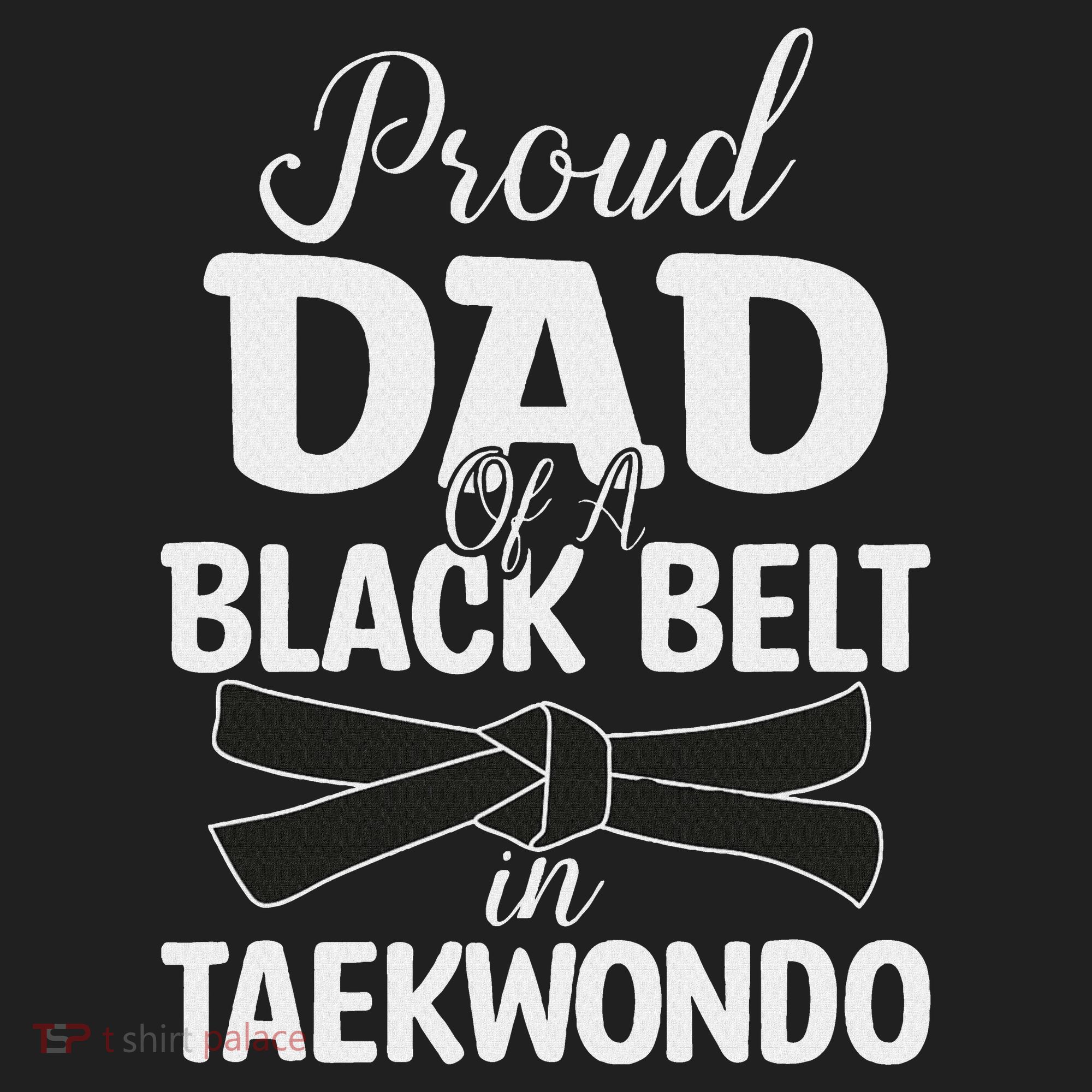 Proud Dad Of A Black Belt In Taekwondo Golf Towel