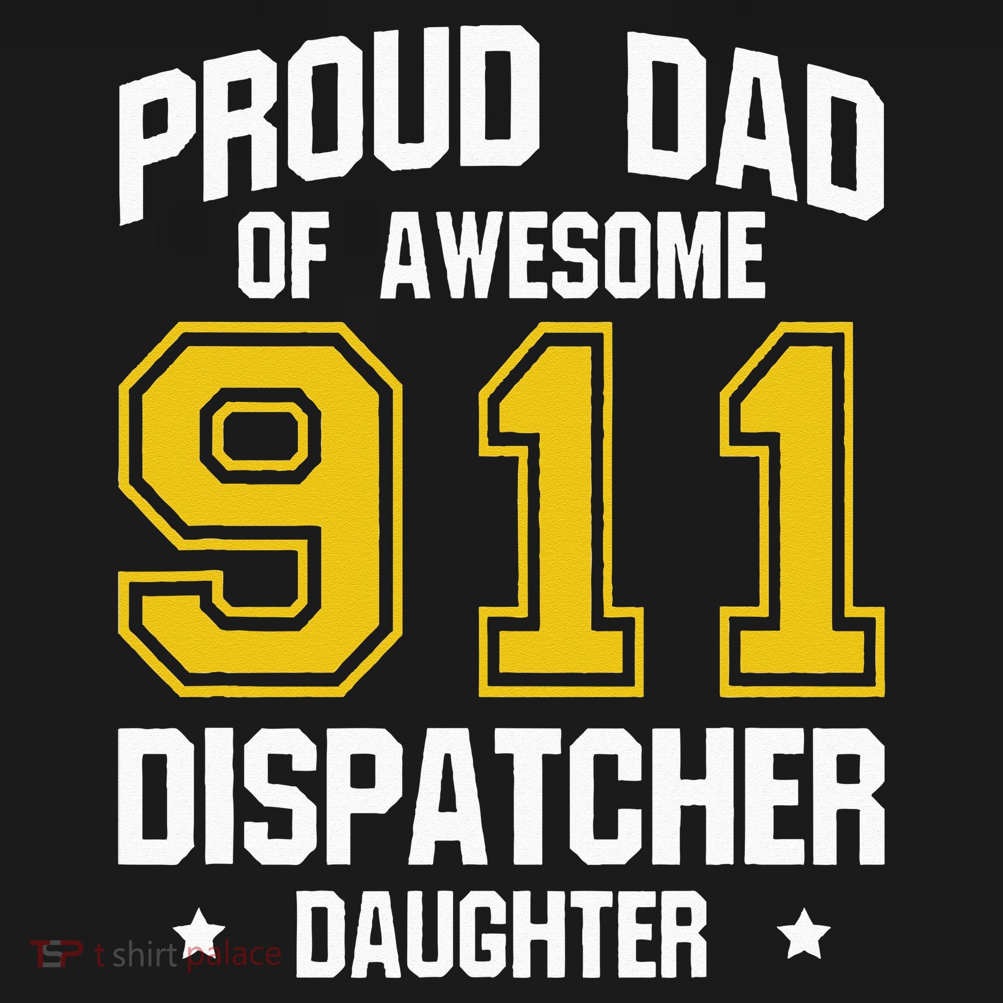 Proud Dad Of Awesome 911 Dispatcher Daughter Fathers Day Sweatshirt