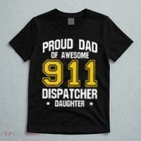 Proud Dad Of Awesome 911 Dispatcher Daughter Fathers Day T-Shirt thumb 5
