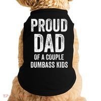 Proud Dad Of A Couple Dumbass Doggie Tank thumb 0