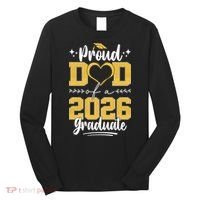 Proud Dad Of A 2026 Graduate Senior Grad Long Sleeve Shirt thumb 0
