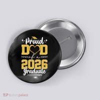 Proud Dad Of A 2026 Graduate Senior Grad Button thumb 0