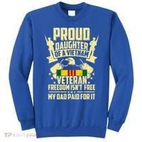 Proud Daughter Of A Vietnam Veteran My Dad Paid For It Gift Sweatshirt thumb 0